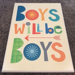 Boys Will Be Boys Wall Decor
